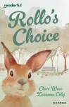 Readerful Independent Library: Oxford Reading Level 13: Rollo's Choice cover