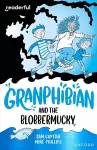 Readerful Independent Library: Oxford Reading Level 14: Granphibian and the Blobbermucky cover