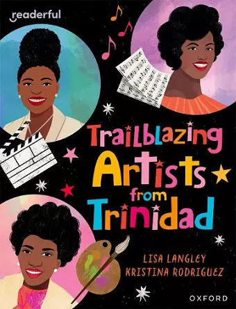 Readerful Independent Library: Oxford Reading Level 15: Trailblazing Artists from Trinidad cover