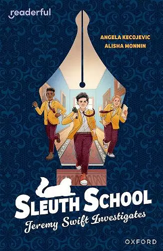 Readerful Independent Library: Oxford Reading Level 20: Sleuth School: Jeremy Swift Investigates cover