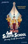 Readerful Independent Library: Oxford Reading Level 20: Sleuth School: Jeremy Swift Investigates cover