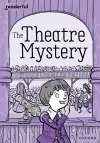 Readerful Rise: Oxford Reading Level 9: The Theatre Mystery cover