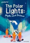 Readerful Rise: Oxford Reading Level 10: The Polar Lights: Myths and Science cover