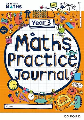 White Rose Maths Practice Journals Year 3 Workbook: Single Copy cover