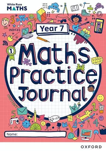 White Rose Maths Practice Journals Year 7 Workbook: Single Copy cover