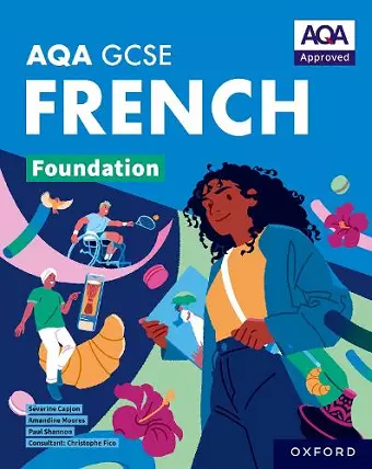 AQA GCSE French: AQA Approved GCSE French Foundation Student Book cover