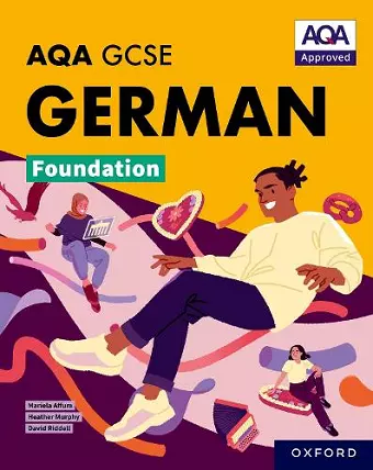 AQA GCSE German Foundation: AQA Approved GCSE German Foundation Student Book cover