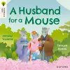 Oxford Reading Tree Traditional Tales: Level 6: A Husband for a Mouse cover