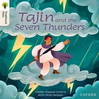 Oxford Reading Tree Traditional Tales: Level 7: Tajin and the Seven Thunders cover