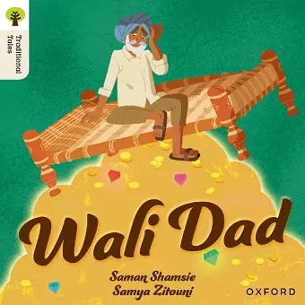 Oxford Reading Tree Traditional Tales: Level 8: Wali Dad cover