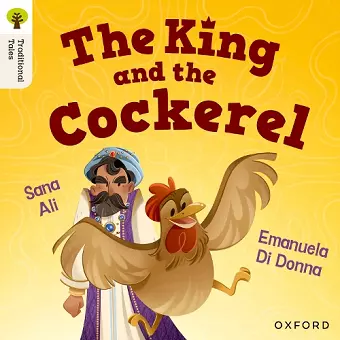 Oxford Reading Tree Traditional Tales: Level 8: The King and the Cockerel cover