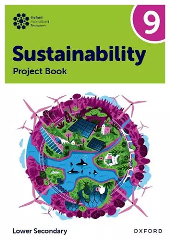 Oxford International Sustainability: Project Book 9 (Lower Secondary) cover