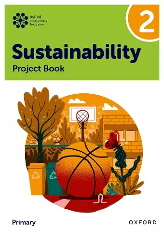 Oxford International Sustainability: Project Book 2 (Primary) cover