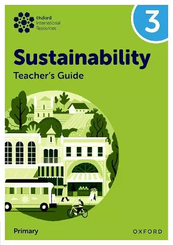 Oxford International Sustainability: Teacher's Guide 3 (Primary) cover