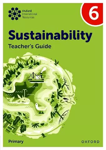 Oxford International Sustainability: Teacher's Guide 6 (Primary) cover