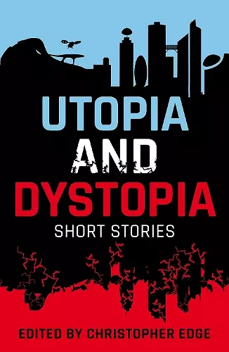 Rollercoasters: Utopia and Dystopia: Short Stories cover