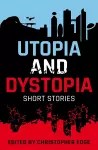 Rollercoasters: Utopia and Dystopia: Short Stories cover