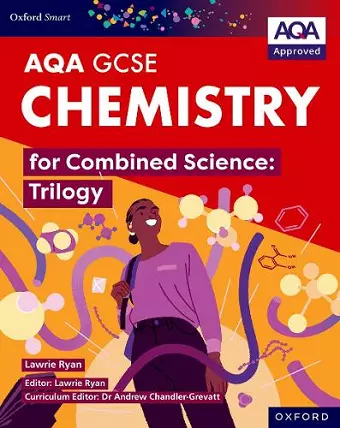 Oxford Smart AQA GCSE Sciences: Chemistry for Combined Science (Trilogy) Student Book cover