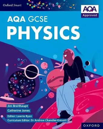 Oxford Smart AQA GCSE Sciences: Physics Student Book cover