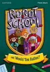 Read Write Inc. Fresh Start Readers: Book 8: Robot School & Would You Rather? cover