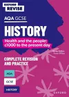 Oxford Revise: AQA GCSE History: Britain: Health and the people: c1000 to the present day cover