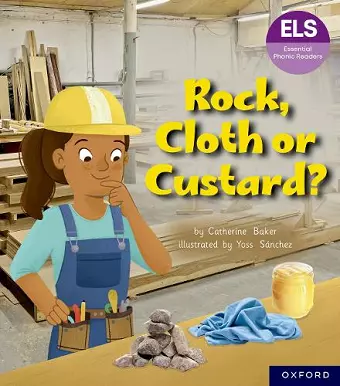 Essential Letters and Sounds: Essential Phonic Readers: Oxford Reading Level 5: Rock, Cloth or Custard? cover