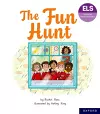 Essential Letters and Sounds: Essential Phonic Readers: Oxford Reading Level 6: The Fun Hunt cover