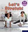 Essential Letters and Sounds: Essential Phonic Readers: Oxford Reading Level 6: Let's Stretch cover