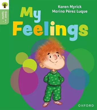 Oxford Reading Tree Green Sparks: Level 1: My Feelings cover