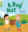 Oxford Reading Tree Green Sparks: Level 1+: A Bug Hut cover
