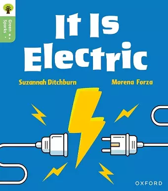 Oxford Reading Tree Green Sparks: Level 1+: It Is Electric cover