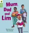 Oxford Reading Tree Green Sparks: Level 1+: Mum, Dad and Lim cover