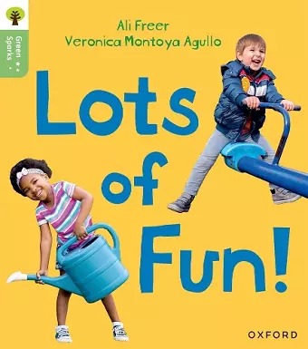 Oxford Reading Tree Green Sparks: Level 2: Lots of Fun! cover