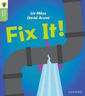 Oxford Reading Tree Green Sparks: Level 2: Fix It! cover