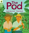 Oxford Reading Tree Green Sparks: Level 2: The Pod cover