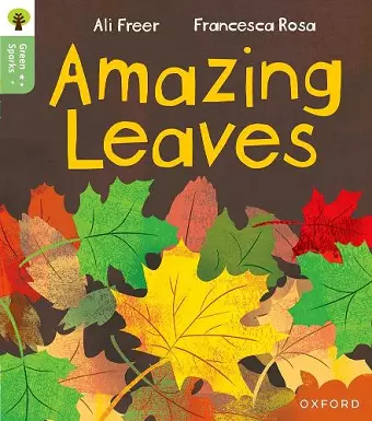 Oxford Reading Tree Green Sparks: Level 5: Amazing Leaves cover
