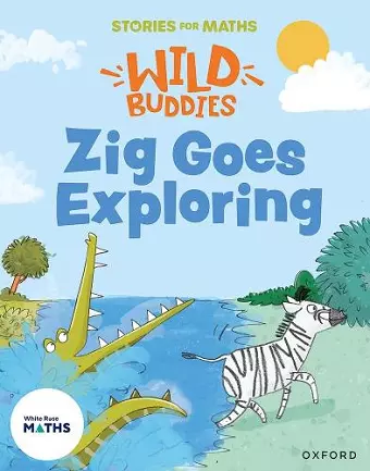 Stories for Maths: Zig Goes Exploring cover