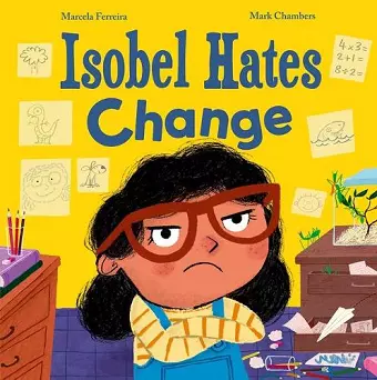 Isobel Hates Change: A joyful picture book about embracing the unexpected cover
