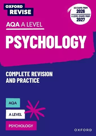 Oxford Revise: AQA A Level Psychology (AS exams from 2026; A Level exams from 2027) cover