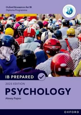 Oxford Resources for IB Diploma Programme: IB Prepared Psychology 2025 Edition (Print & Digital Book) cover