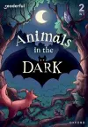 Readerful Rise: Oxford Reading Level 3: Animals in the Dark cover