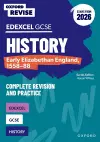 Oxford Revise: Edexcel GCSE History: Early Elizabethan England, 1558-88 Complete Revision and Practice (Exams from 2026) cover