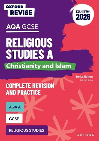 Oxford Revise: AQA GCSE Religious Studies A: Christianity and Islam (Exams from 2026) cover