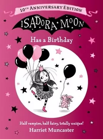 Isadora Moon Has a Birthday: 10th Anniversary Edition cover