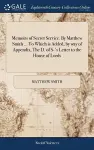 Memoirs of Secret Service. By Matthew Smith ... To Which is Added, by way of Appendix, The D. of S-'s Letter to the House of Lords cover
