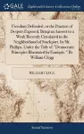 Freedom Defended, or the Practice of Despots Exposed, Being an Answer to a Work Recently Circulated in the Neighborhood of Stockport, by Mr. Phillips, Under the Title of Democratic Principles Illustrated by Example. By William Clegg cover