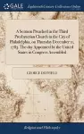 A Sermon Preached in the Third Presbyterian Church in the City of Philadelphia, on Thursday December 11, 1783. The day Appointed by the United States in Congress Assembled cover