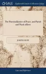 The Vol 1 Practical Justice of Peace, and Parish and Ward-Officer cover