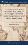 A new and Enlarged Book of Sailing Directions for Capt. B. Romans, [sic] &c. &c. Gulf and Windward Pilot; Containing Full Instructions for Sailing Through the Gulf of Florida; or, the old and new Channels of Bahama cover