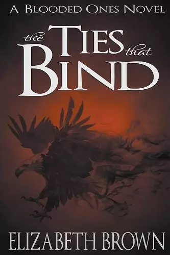 The Ties That Bind cover